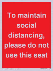 To maintain social distancing, please do not use this seat